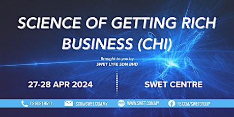 Science Of Getting Rich (SGR90) Business-Chi (27-28 Apr'24) SWET Damen