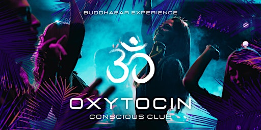 Image principale de OXYTOCIN - Conscious Club Sydney