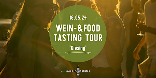 Imagen principal de Wine & Food Walking Tour GIESING! | Munich Wine Rebels