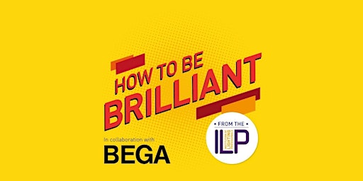 Imagem principal do evento How To Be Brilliant