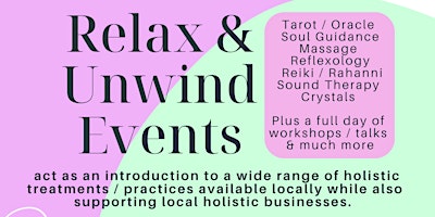 Relax & Unwind with holistic therapies and workshops primary image