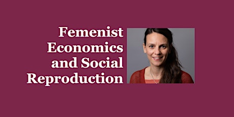 Feminist Economics and Social Reproduction primary image