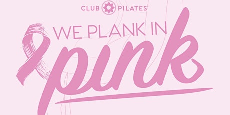 We Plank in Pink: Donation Based Mat Pilates Class primary image