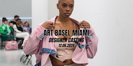 DESIGNERS: Showcase Your Collection - Art Basel Miami December 2024
