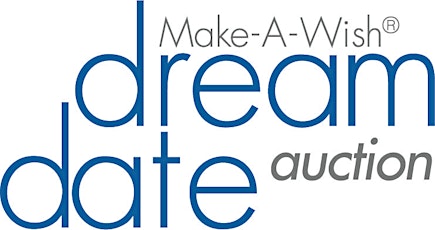 16th Annual Make-A-Wish Dream Date Auction primary image