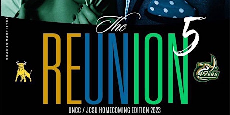 The ReUnion 5 UNCCharlotte / JCSU HomeComing 2023 Weekend primary image