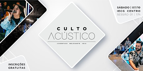 Imagen principal de CULTO ACÚSTICO  JUVENTUDE RELEVANTE - 1ª SESSÃO | 17H