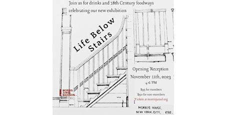 Opening Reception for "Life Below Stairs" Exhibition primary image