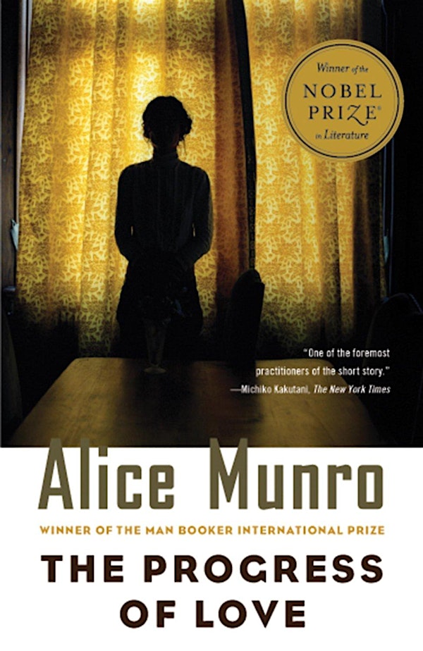 Literature in Brief - Short Stories: The Progress of Love by Alice Munro