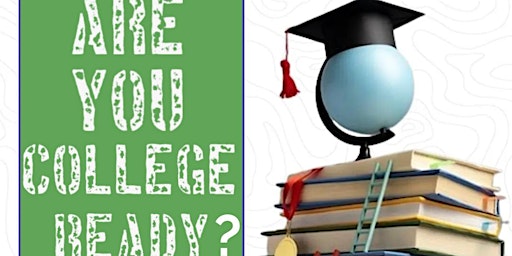 Primaire afbeelding van Are You College Ready?