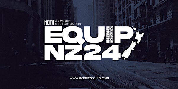 NCMI NZ EQUIP 2024