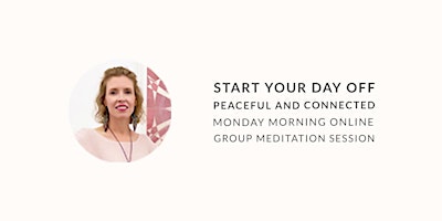 FREE Online Monday Morning Group Meditation  primärbild