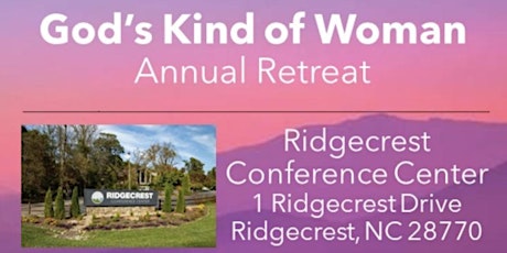 God’s Kind of Woman - 2024 Women’s Retreat