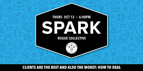 SPARK OC – Clients Are The Best and Also The Worst: How To Deal primary image