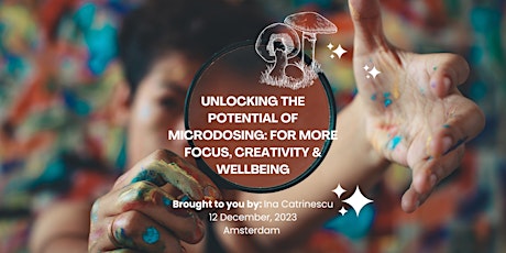 Primaire afbeelding van Unlocking the Potential of Microdosing: more focus, creativity & wellbeing