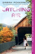 The Baltimore Sun Book Club - "Catching Air" with author Sarah Pekkanen primary image