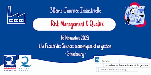 30ème Journée Industrielle - Risk Management et Qualité