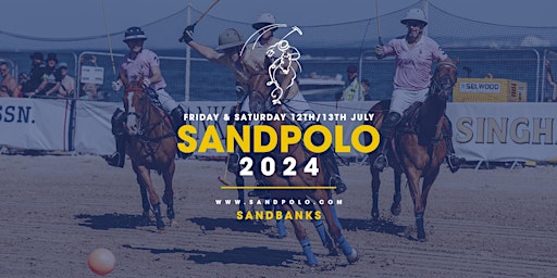 Sandpolo Saturday followed by the Weekend Closing Party primary image