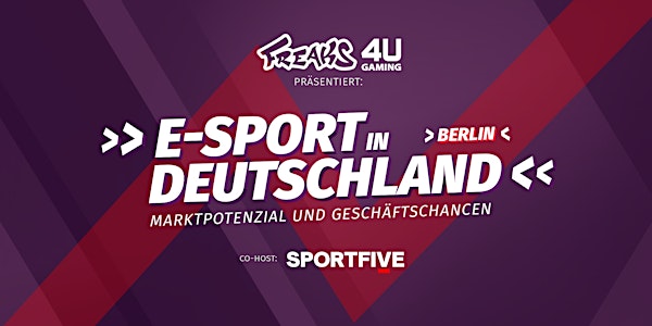 E-Sport in Deutschland - Marktpotenzial und Geschäftschancen - Berlin