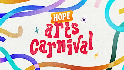 Hope Arts Carnival primary image