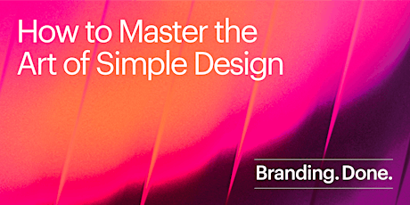 How to Master the Art of Simple Design primary image
