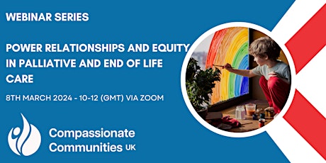 Webinar Series - Power Relationships & Equity in Palliative & EOLC primary image