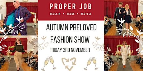 Proper Job's Preloved Autumn Fashion Show primary image