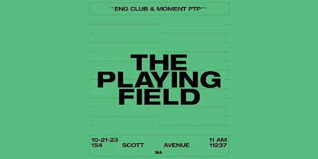 The Playing Field | ENG Club x Moment PTP primary image
