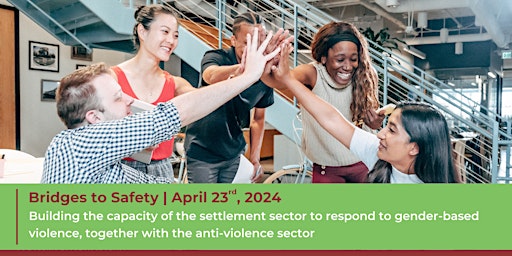 Primaire afbeelding van Bridges to Safety  Online Course - April 23rd, 2024