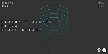 Circles: Day 1 - Blasha & Allatt primary image