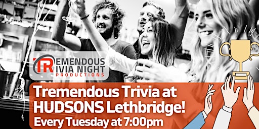 Imagem principal do evento Lethbridge Hudsons Canada's Pub Tuesday Night Trivia!