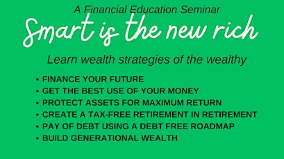 Smart is the new Rich:  Get out of Debt. Build Wealth.  Retire Tax-Free. primary image