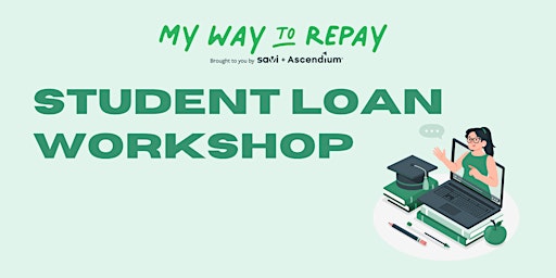 Hauptbild für My Way to Repay Campaign Financial Literacy Month + Partner Spotlight
