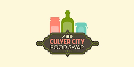 Culver City Food Swap 6/01/14 primary image