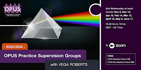 2023/2024  OPUS PRACTICE SUPERVISION GROUPS with Vega Roberts primary image