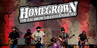 Primaire afbeelding van Homegrown: The Zac Brown Band Experience | SELLING OUT - BUY NOW!
