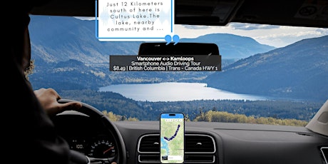 Smartphone Audio Driving Tour between Vancouver & Kamloops