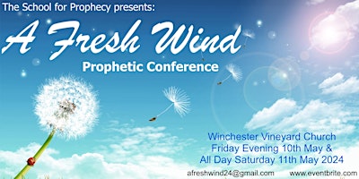 Hauptbild für "A FRESH WIND" - Prophetic Conference