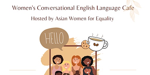 Imagem principal do evento Women's Conversational English Language Cafe