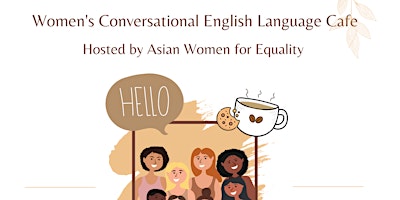 Primaire afbeelding van Women's Conversational English Language Cafe