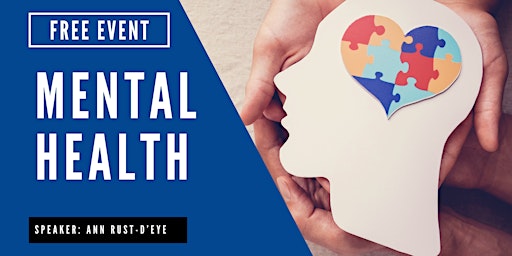 Imagem principal do evento Mental Health Explained: A Free Lecture