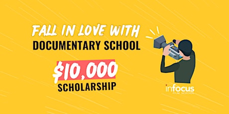 $10,000 Documentary Scholarship Info Session + Sample Class (ONLINE EVENT) primary image