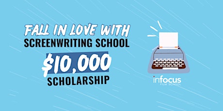 $10,000 Screenwriting Scholarship Info Session + Sample Class (Online) primary image