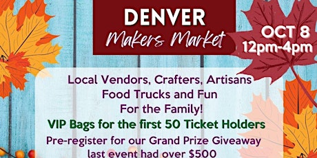 Image principale de Denver Makers Market @ The Shed