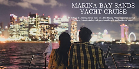 Marina Bay Sands Yacht Cruise