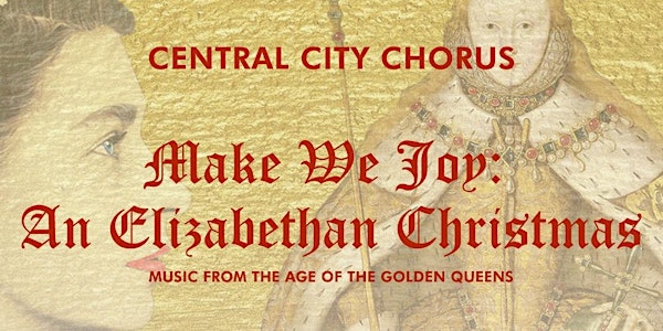 Make We Joy: An Elizabethan Christmas