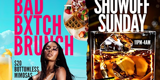 Primaire afbeelding van BAD BXTCH BRUNCH & SHOWOFF SUNDAY EVERY SUNDAY @ LOCUST SOUTH BEACH