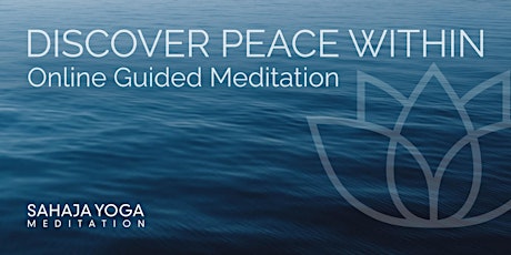 Discover Peace Within - Saturday Meditation