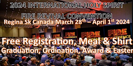 Primaire afbeelding van 2024 INTERNATIONAL HOLY SPIRIT FIRE REVIVAL CONVENTION, GRADUATION & EASTER