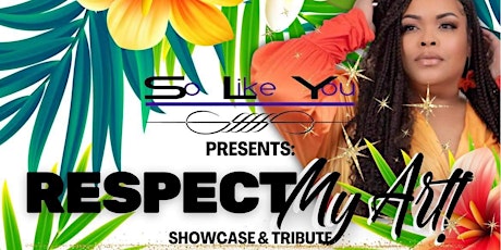 Respect My Art Showcase & Tribute